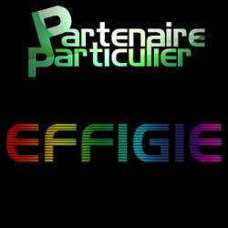 Partenaire Particulier : Effigie